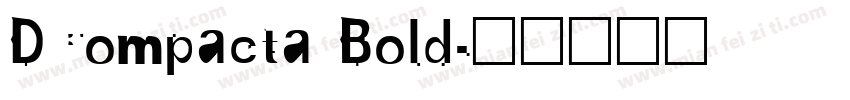 DCompacta Bold字体转换